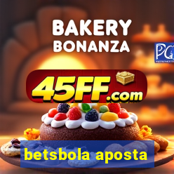 betsbola aposta